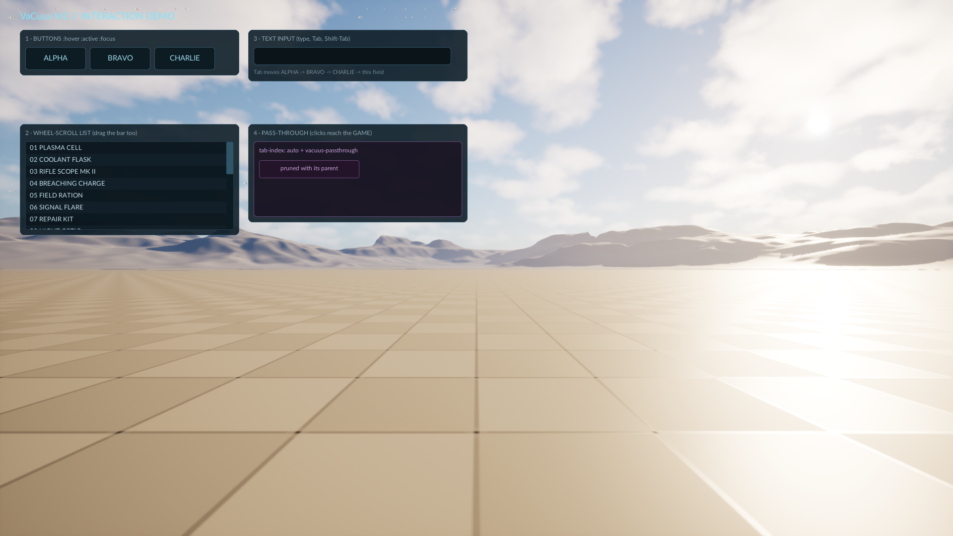 Four interaction panels: hover and focus buttons, a scrollable
inventory list, a text input with tab order, and a click-through
pass-through region.